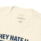 Patriotic George Washington Tee — "They Hate U.S. Because They Ain't U.S."