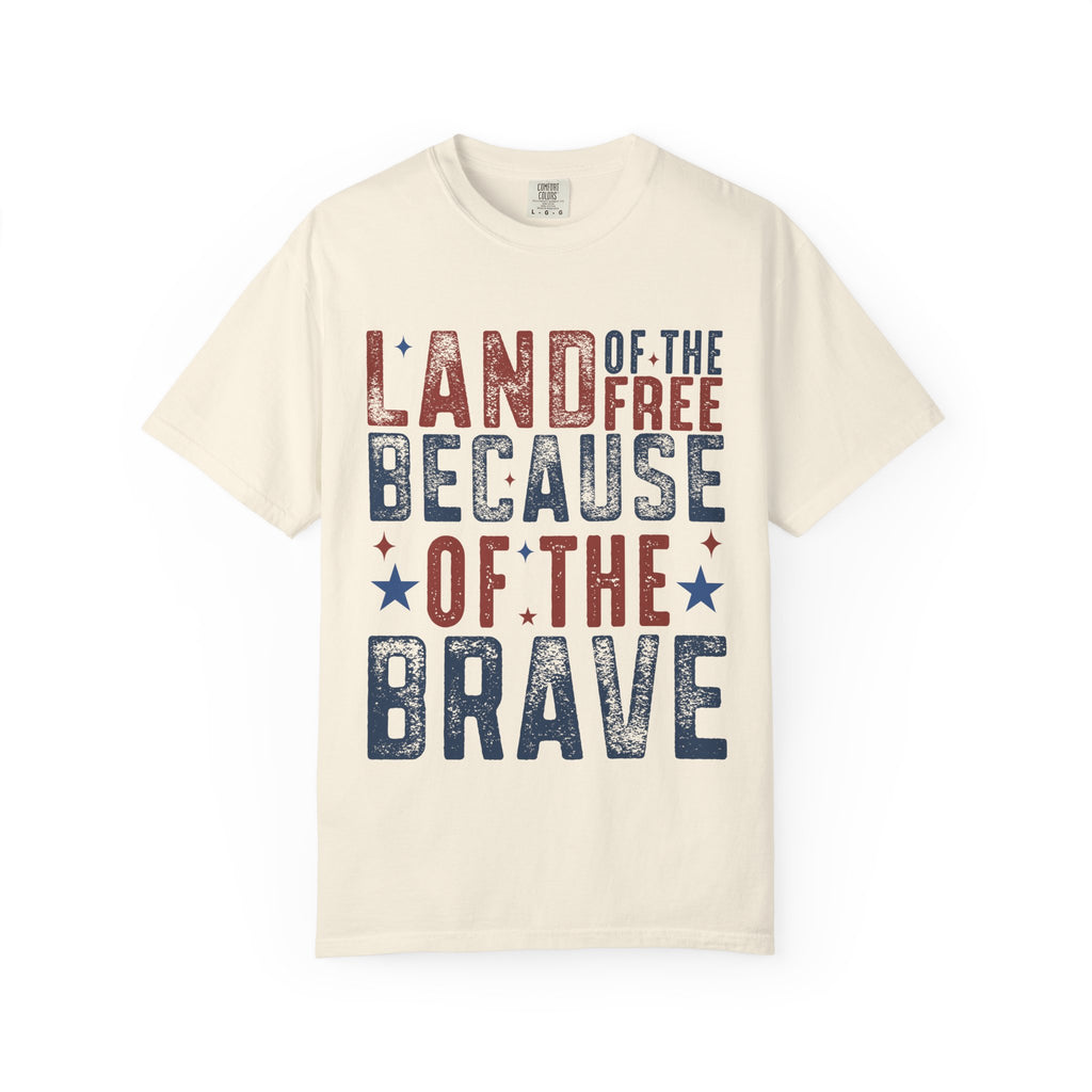 Patriotic T-Shirt: Land of the Free Because of the Brave