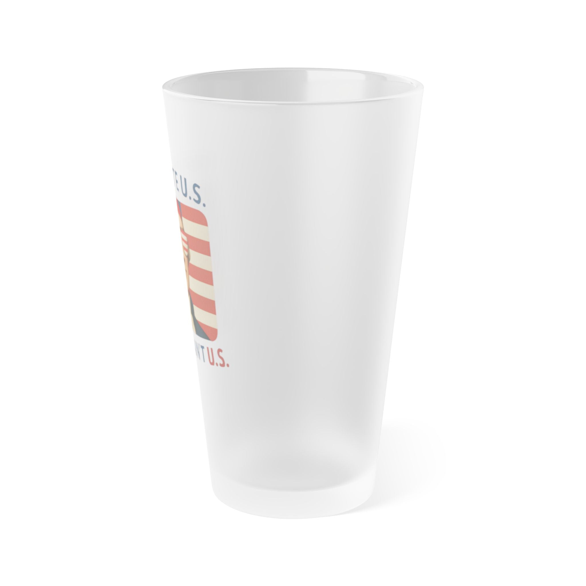 Patriotic Humor Frosted Pint Glass - 16oz with Vintage Print