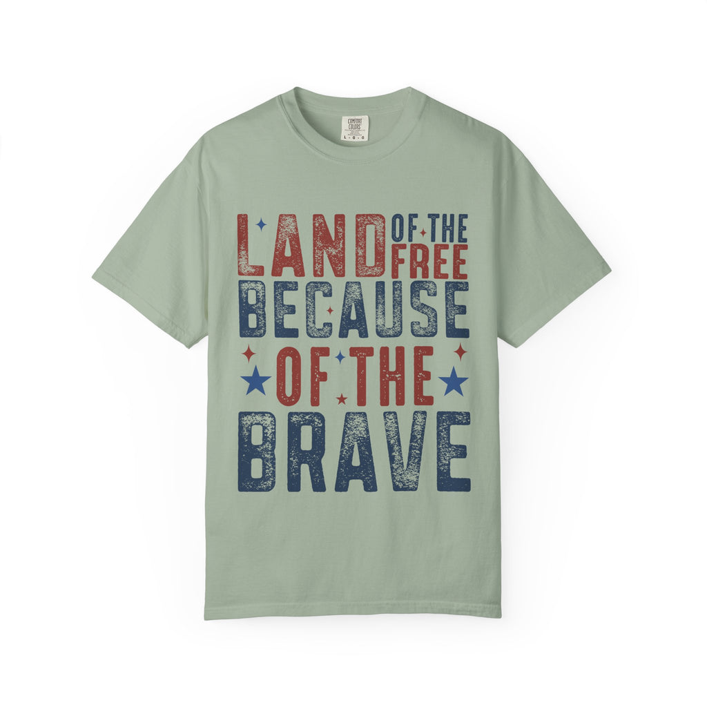 Patriotic T-Shirt: Land of the Free Because of the Brave