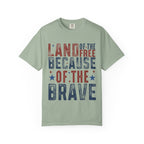 Patriotic T-Shirt: Land of the Free Because of the Brave