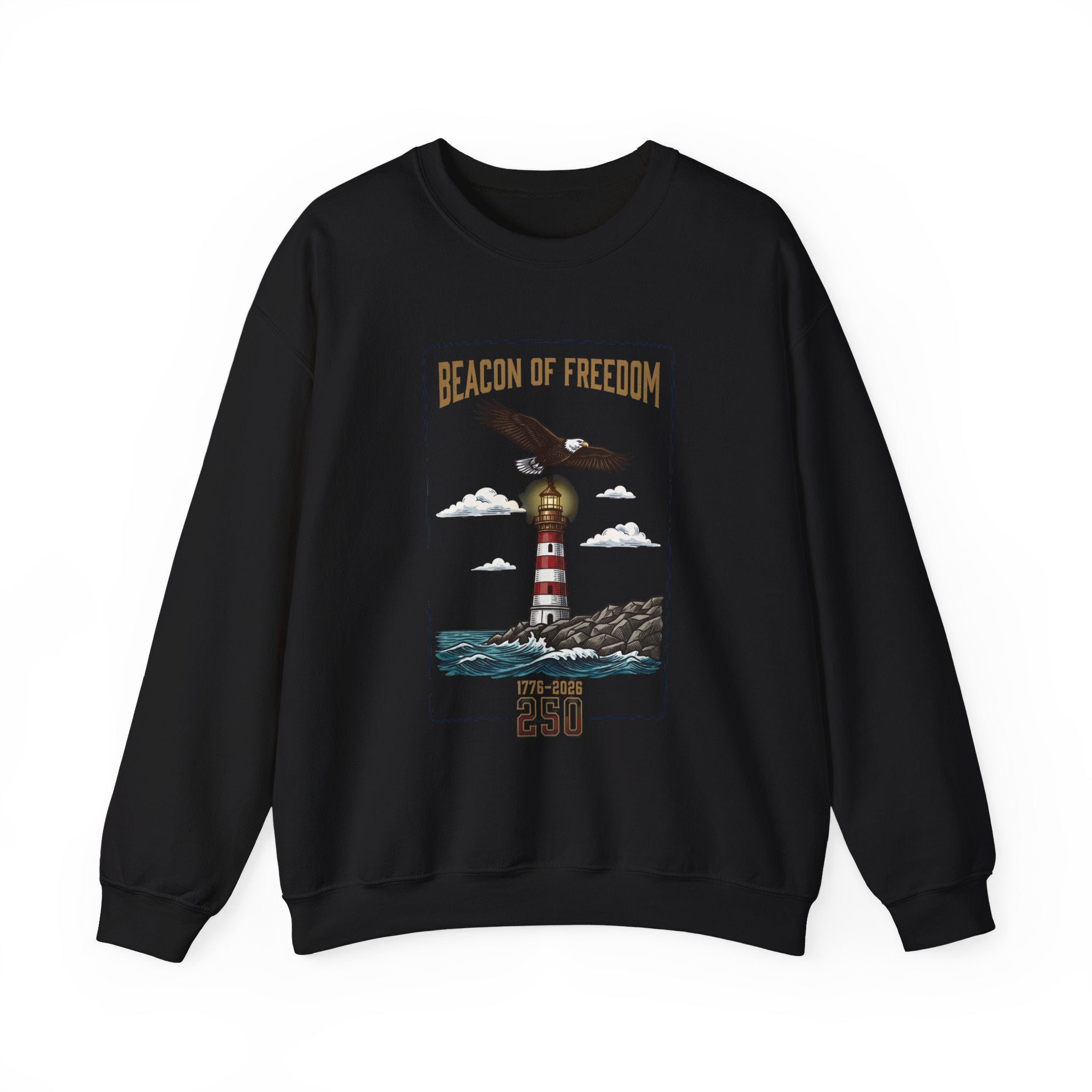 Beacon of Freedom Lighthouse Sweatshirt | 250th 4th of July Patriotic Milestone