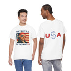 Patriotic George Washington Tee — "They Hate U.S. Because They Ain't U.S."