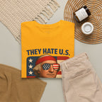 Patriotic George Washington Tee — "They Hate U.S. Because They Ain't U.S."