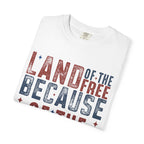 Patriotic T-Shirt: Land of the Free Because of the Brave