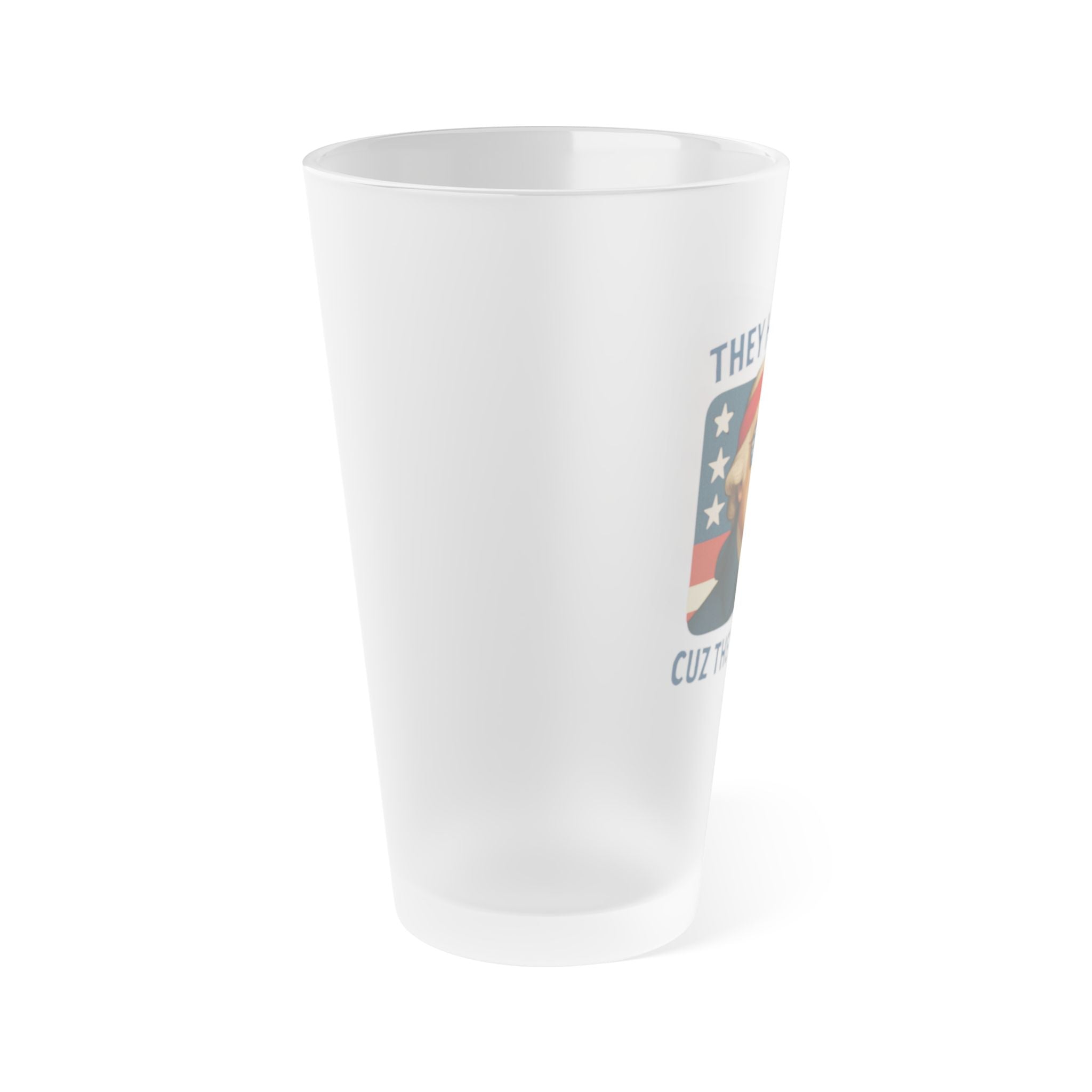 Patriotic Humor Frosted Pint Glass - 16oz with Vintage Print