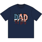 Patriotic DAD Drip T-Shirt - American Flag Tee