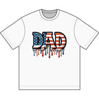 Patriotic DAD Drip T-Shirt - American Flag Tee