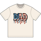 Patriotic DAD Drip T-Shirt - American Flag Tee