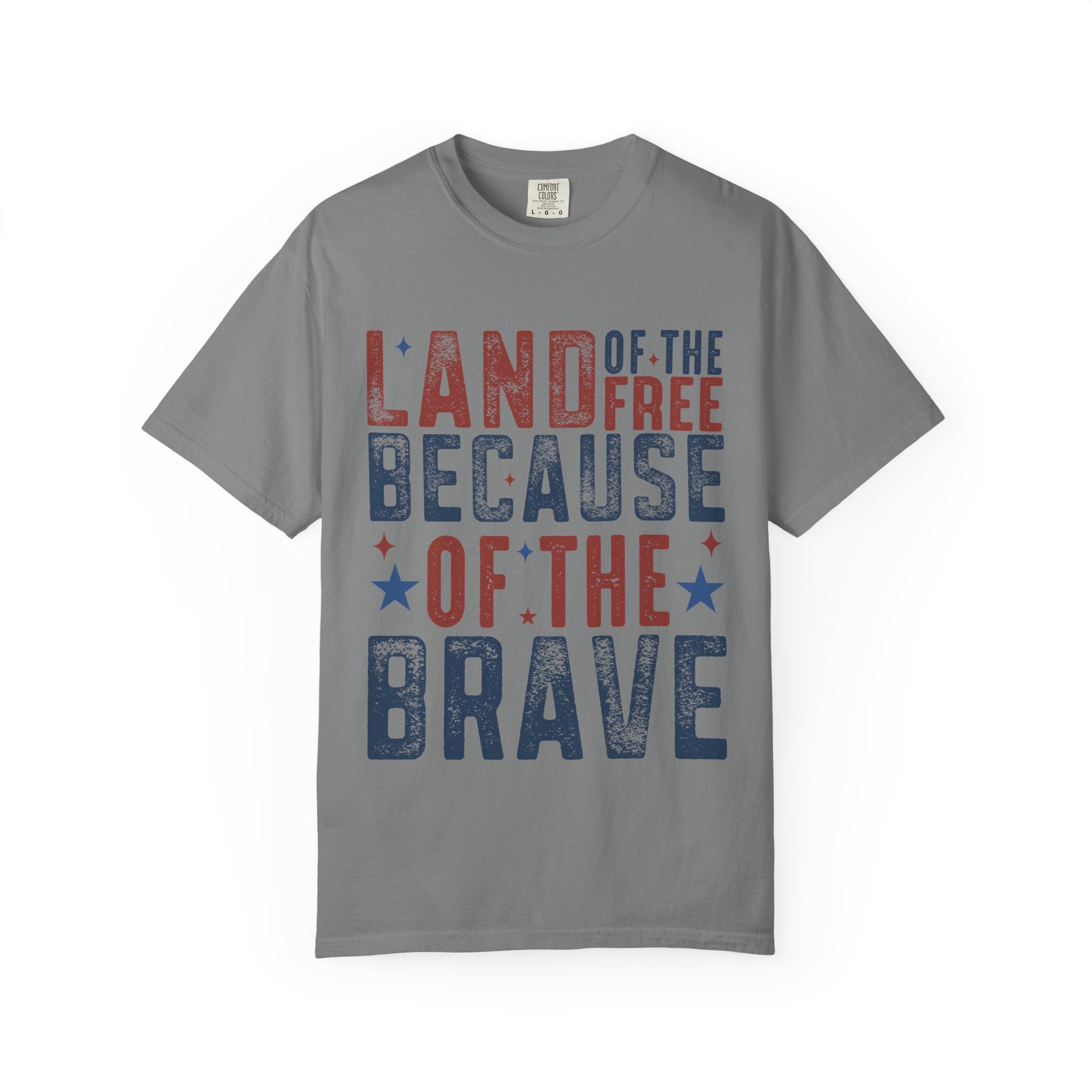 Patriotic T-Shirt: Land of the Free Because of the Brave