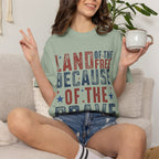 Patriotic T-Shirt: Land of the Free Because of the Brave