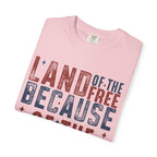 Patriotic T-Shirt: Land of the Free Because of the Brave