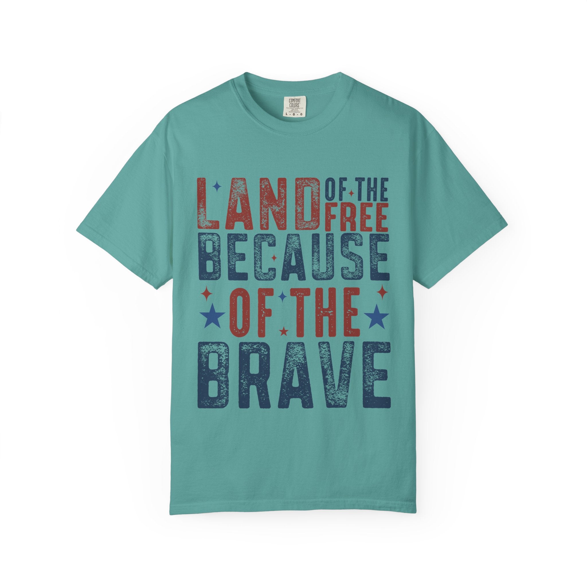 Patriotic T-Shirt: Land of the Free Because of the Brave