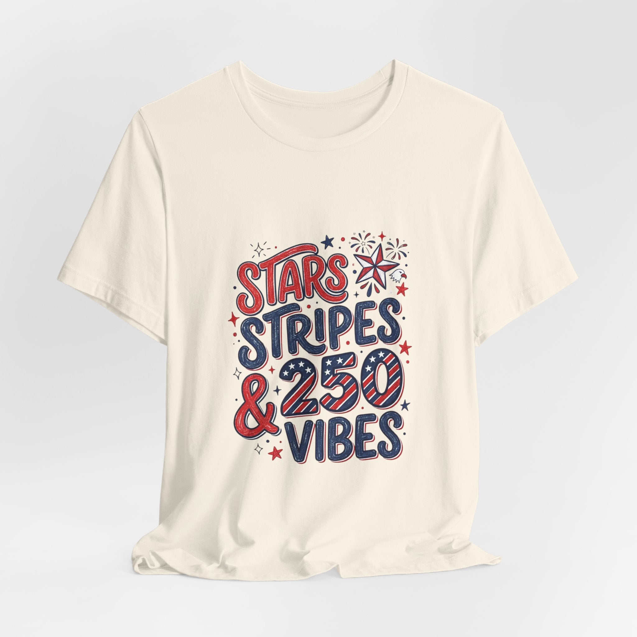 Stars Stripes & 250 Vibes T-Shirt | 250th Anniversary 4th of July Patriotic Tee