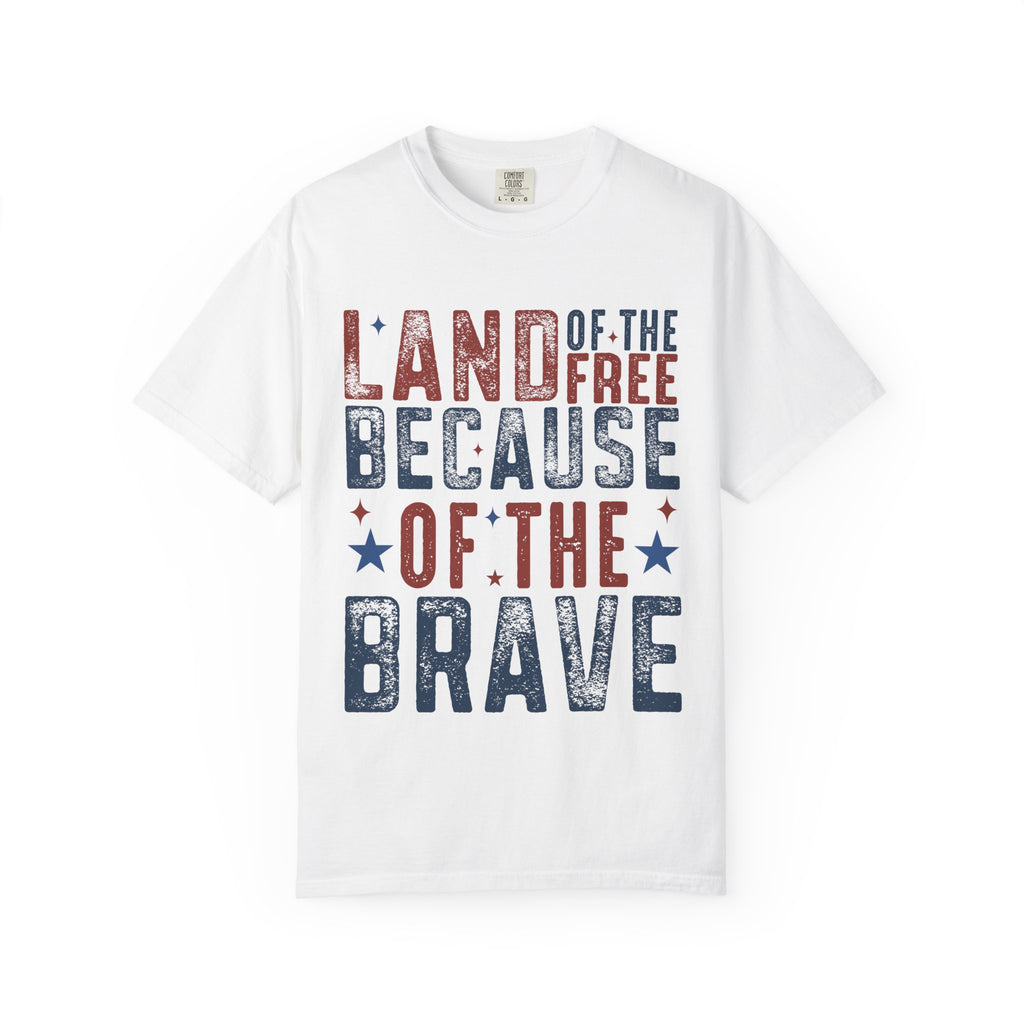 Patriotic T-Shirt: Land of the Free Because of the Brave