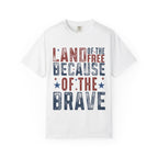 Patriotic T-Shirt: Land of the Free Because of the Brave