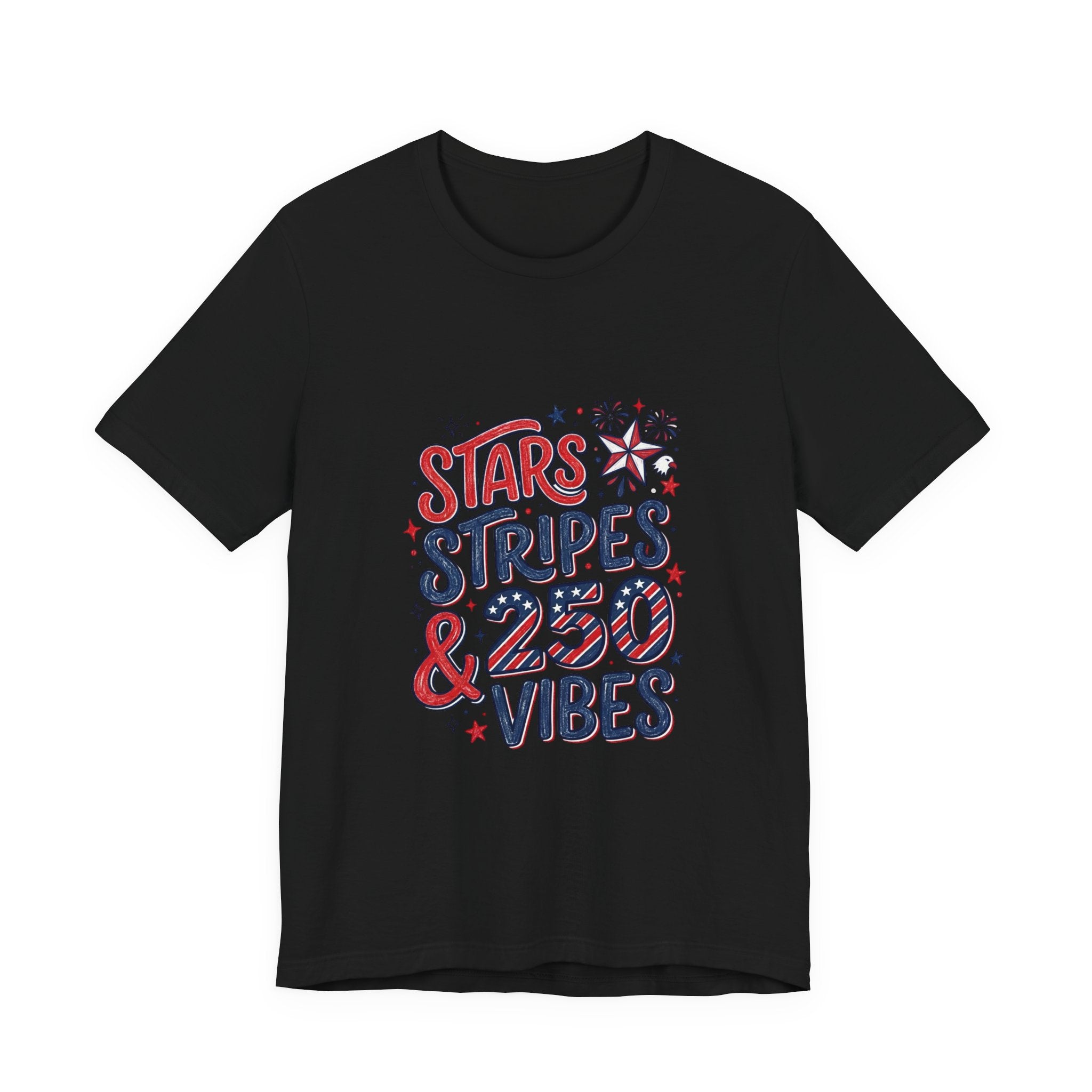 Stars Stripes & 250 Vibes T-Shirt | 250th Anniversary 4th of July Patriotic Tee
