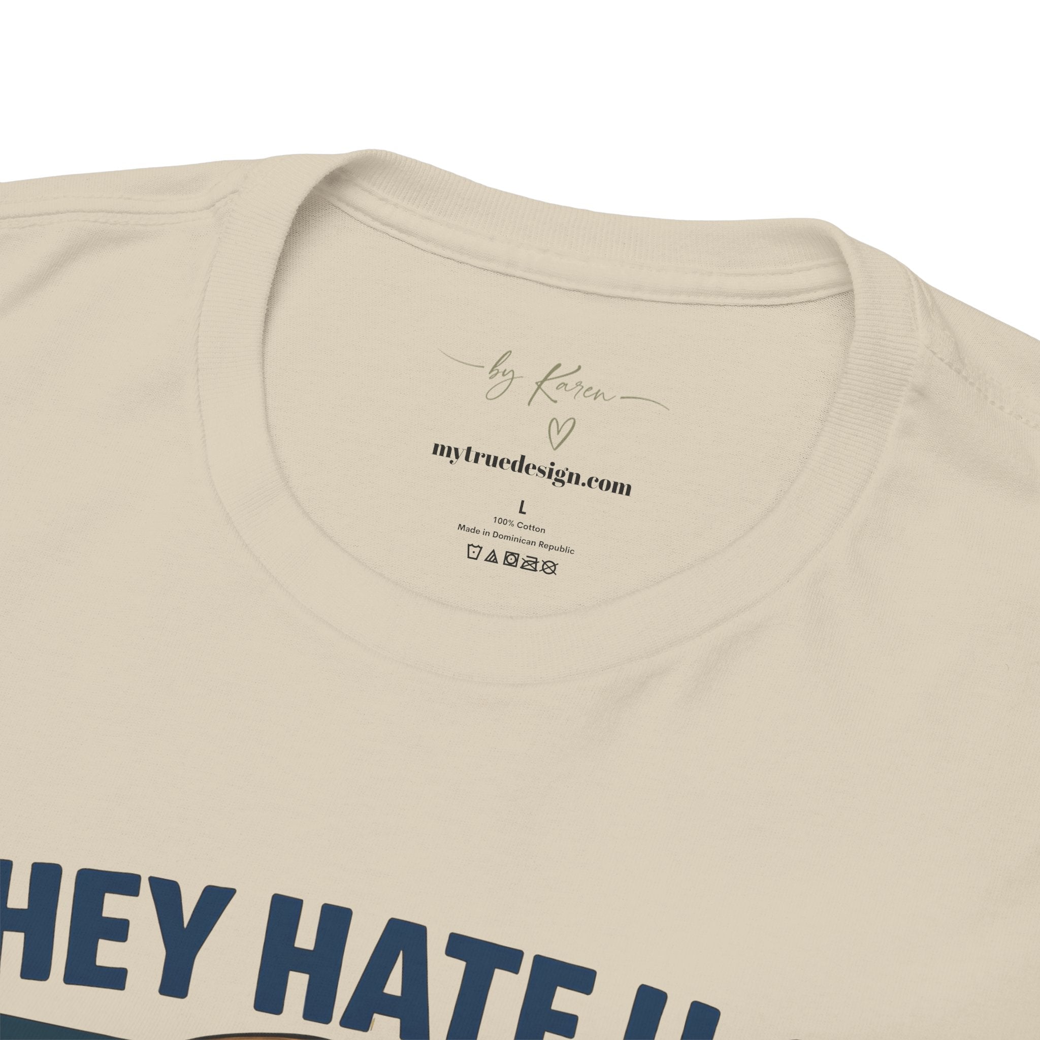 Patriotic George Washington Tee — "They Hate U.S. Because They Ain't U.S."