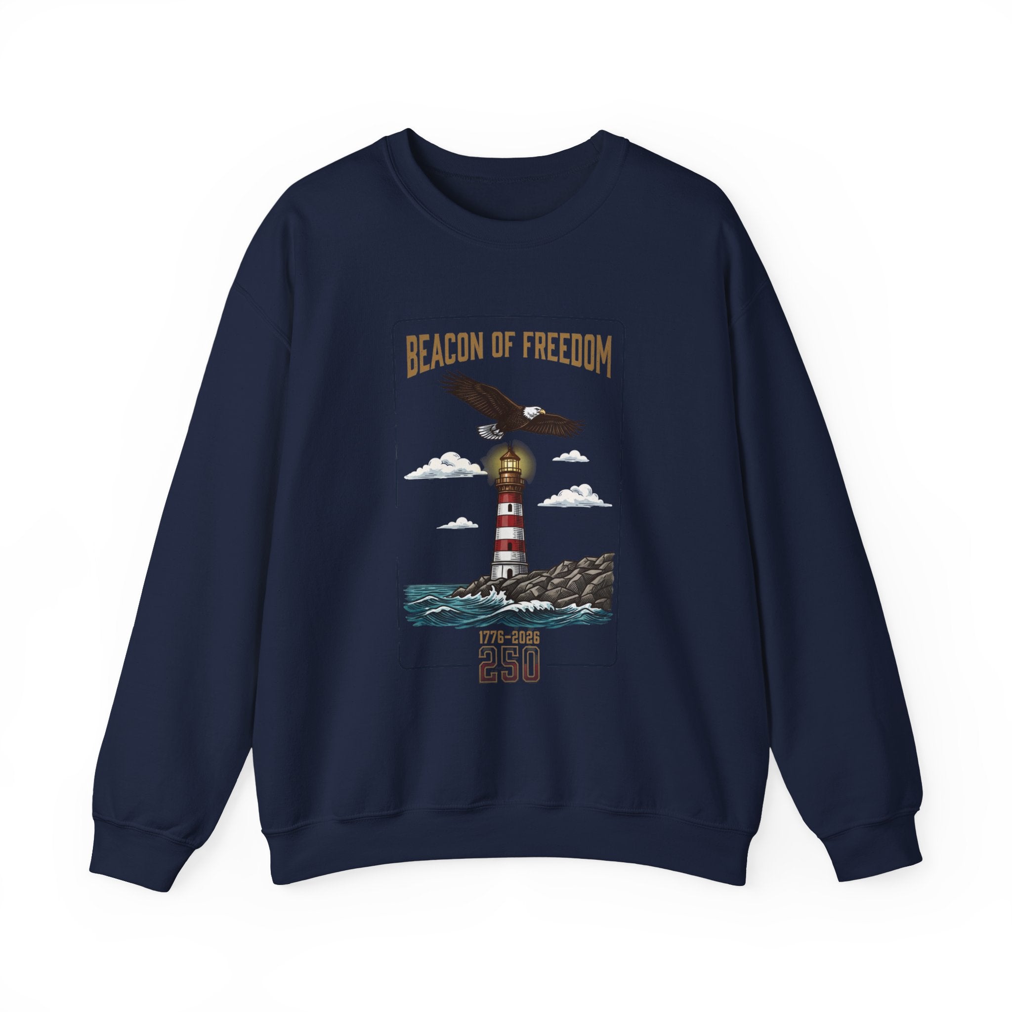 Beacon of Freedom Lighthouse Sweatshirt | 250th 4th of July Patriotic Milestone