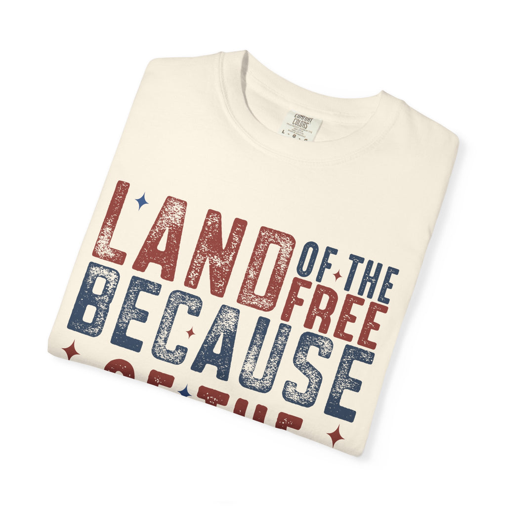 Patriotic T-Shirt: Land of the Free Because of the Brave
