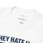 Patriotic George Washington Tee — "They Hate U.S. Because They Ain't U.S."