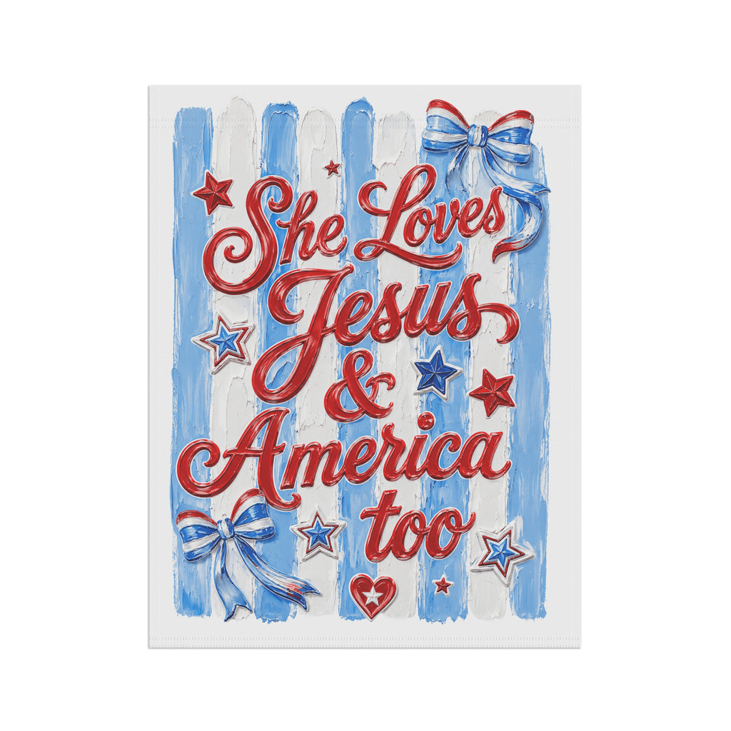Patriotic 'She Loves Jesus & America Too' Garden Flag
