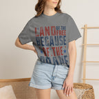 Patriotic T-Shirt: Land of the Free Because of the Brave